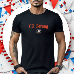 Anaheim Ducks Fanatics LA Strong Shirt