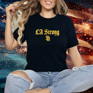 Best San Diego Padres La Strong Shirt