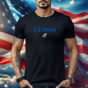 Kansas Jayhawks LA Strong Shirt