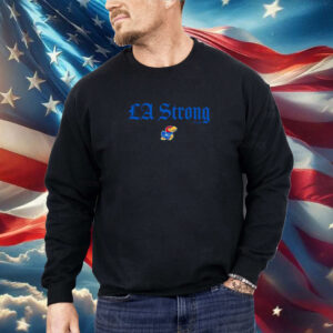 Kansas Jayhawks LA Strong Shirt