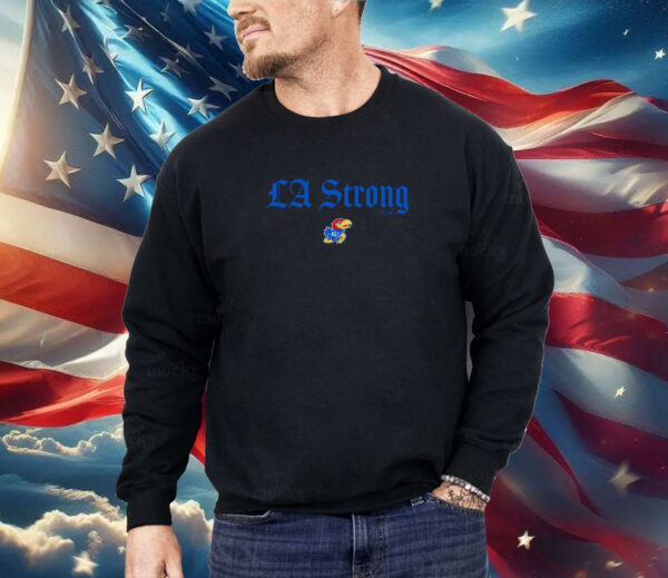 Kansas Jayhawks LA Strong Shirt