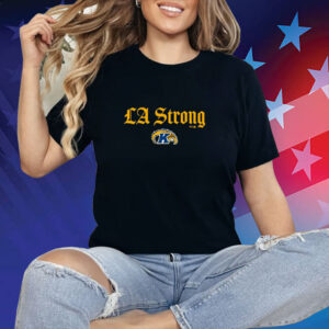 Kent State Golden Flashes LA Strong Shirt