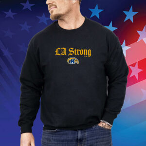 Kent State Golden Flashes LA Strong Shirt