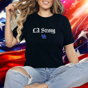 Kentucky Wildcats LA Strong Shirt