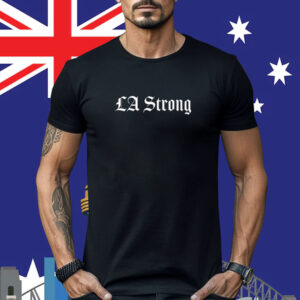 LA Strong Shirt