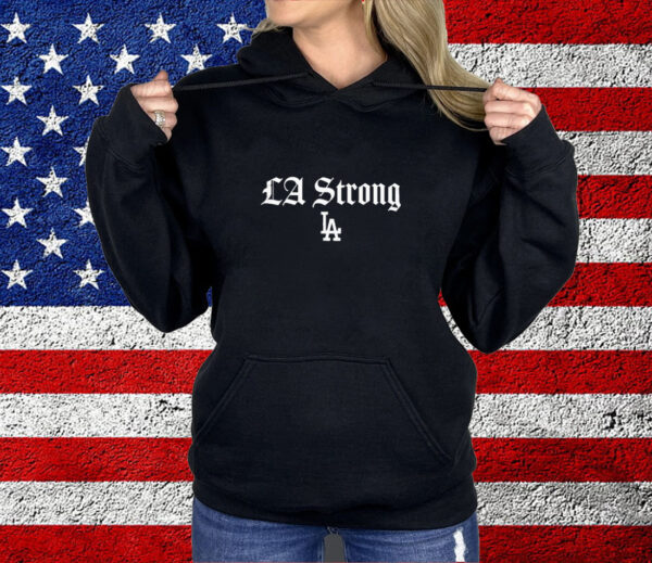 LA Strong Gratitude Fans Dodgers Shirt