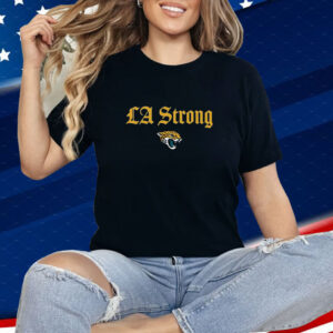 LA Strong X Jacksonville Jaguars 2025 Shirt