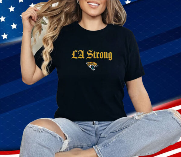 LA Strong X Jacksonville Jaguars 2025 Shirt