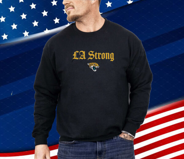 LA Strong X Jacksonville Jaguars 2025 Shirt