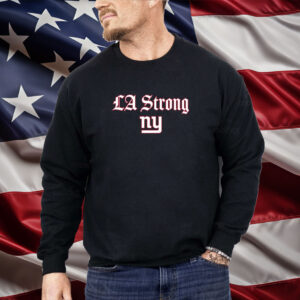 LA Strong X New York Giants Shirt