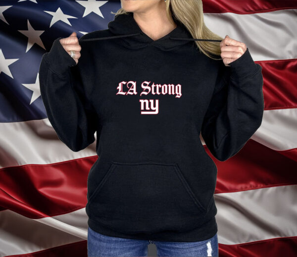 LA Strong X New York Giants Shirt