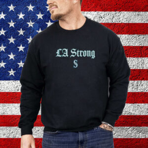 LA Strong X Seattle Mariners Shirt