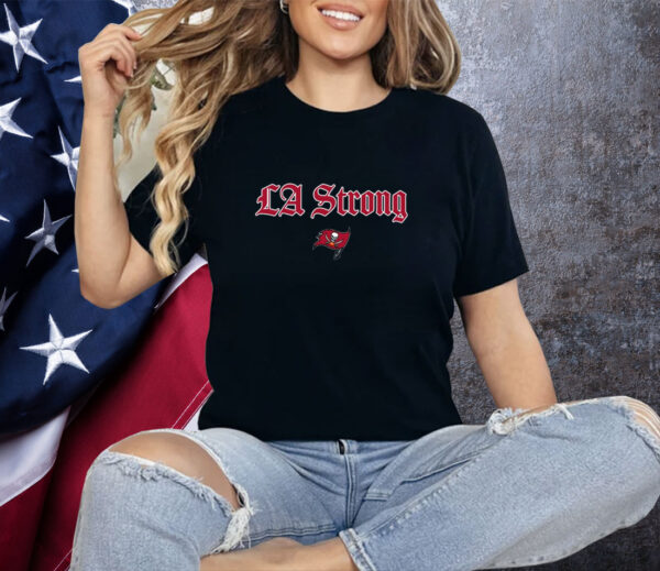 LA Strong X Tampa Bay Buccaneers 2025 Shirt