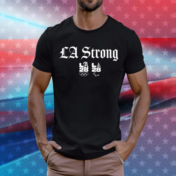 LA28 Fanatics Unisex LA Strong Shirt