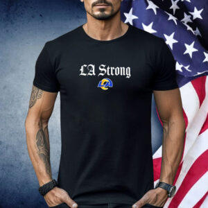 La Strong Lafd Shirt