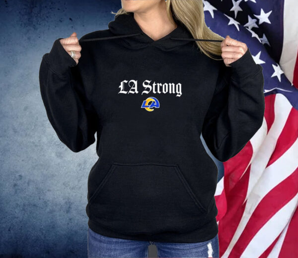 La Strong Lafd Shirt