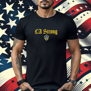 La28 La Strong Shirt