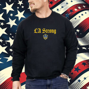 La28 La Strong Shirt