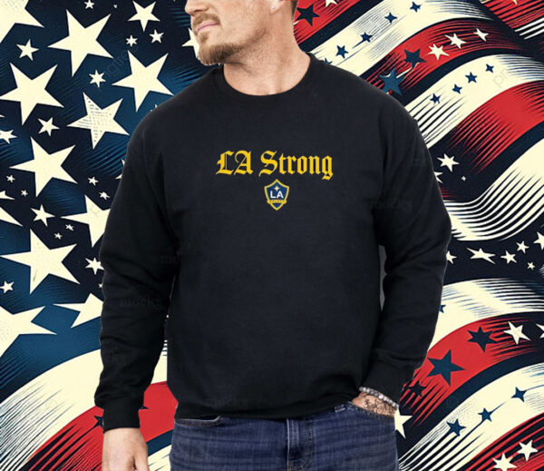 La28 La Strong Shirt