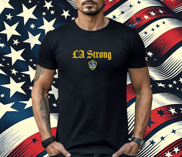 La28 La Strong Shirt