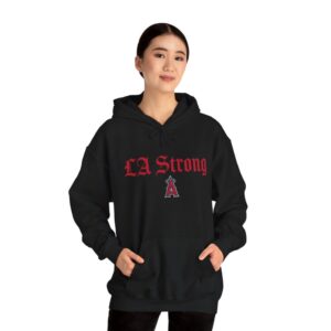 Los Angeles Angels LA Strong Hoodie