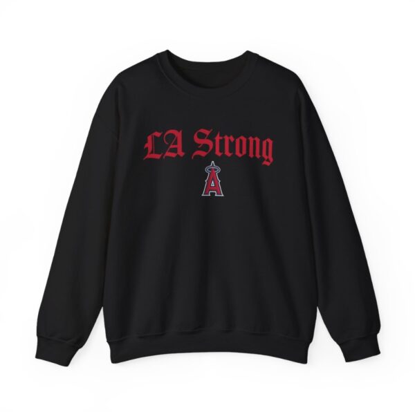 Los Angeles Angels LA Strong Sweatshirt