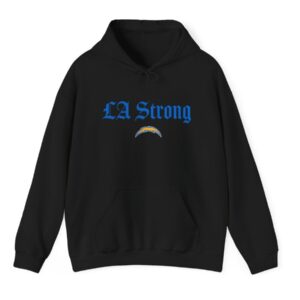 Los Angeles Chargers LA Strong Hoodie