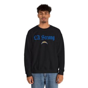 Los Angeles Chargers LA Strong Sweatshirt