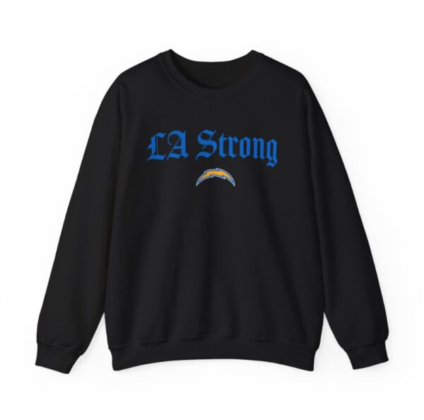 Los Angeles Chargers LA Strong Sweatshirt