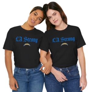 Los Angeles Chargers LA Strong T-Shirt Womens