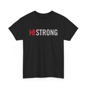 Los Angeles Fire Department Strong Shirt