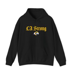 Los Angeles Rams LA Strong Hoodie