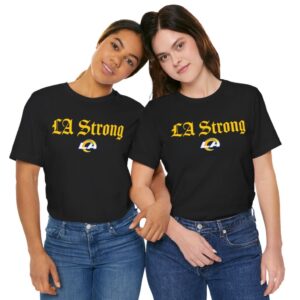 Los Angeles Rams LA Strong T-Shirt Womens