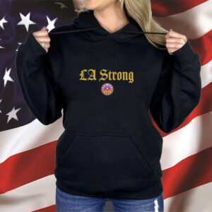 Los Angeles Sparks LA Strong Shirt