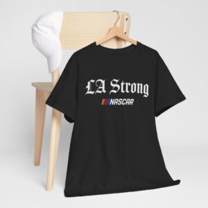 NASCAR LA Strong Shirt