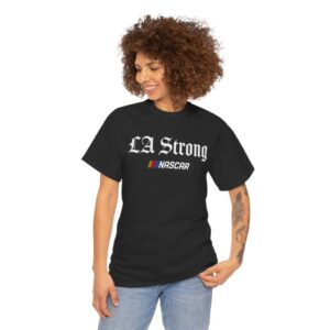 NASCAR LA Strong Shirt