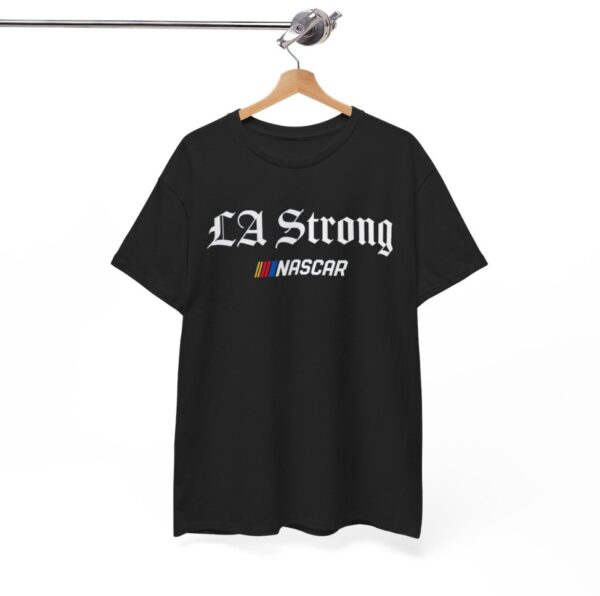 NASCAR LA Strong Shirt