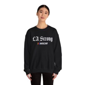 NASCAR LA Strong Sweatshirt