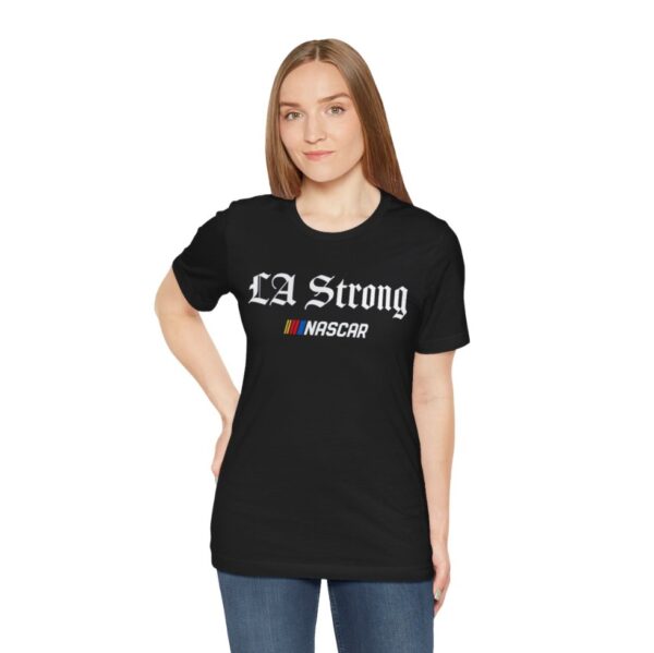 NASCAR LA Strong T-Shirt Womens