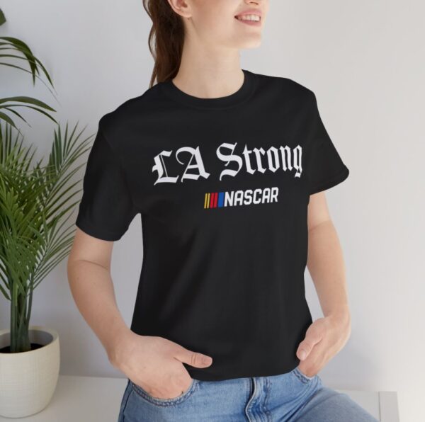 NASCAR LA Strong T-Shirt Womens