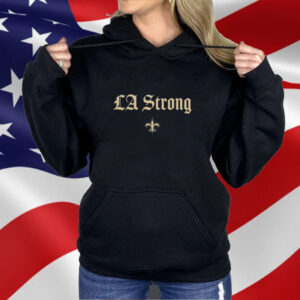 New Orleans Saints LA Strong Shirt