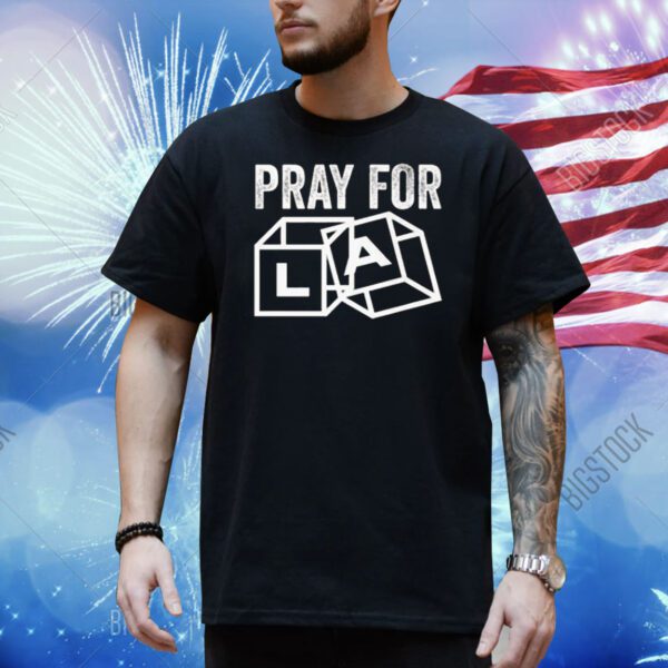 Pray For Los Angeles California 2025 Men Women Stand With LA Premium Shirt