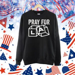 Pray For Los Angeles California 2025 Men Women Stand With LA Premium Shirt