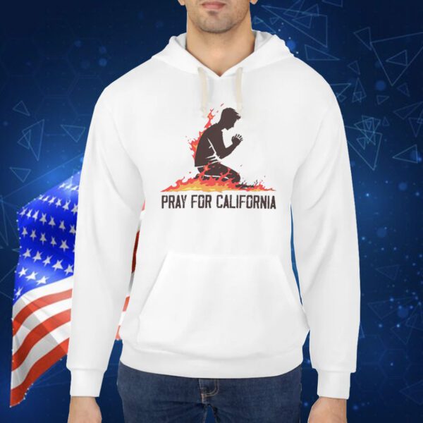 Pray For Los California Wildfire Shirt