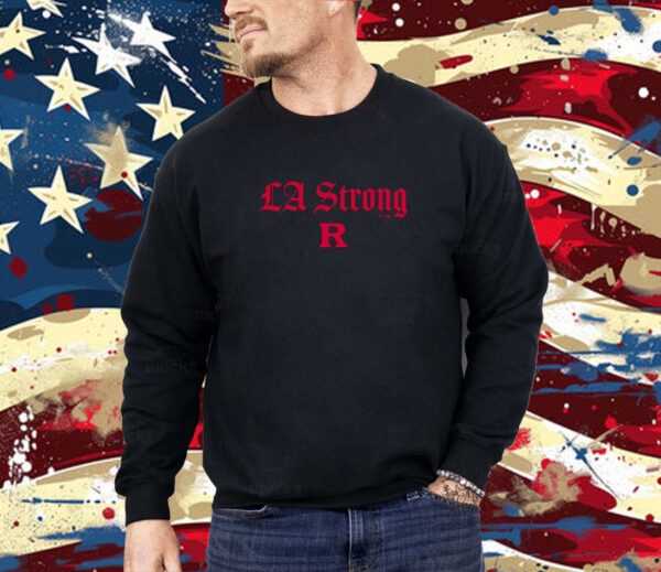 Rutgers Scarlet Knights LA Strong Shirt