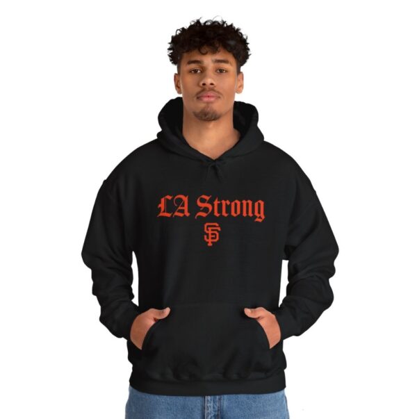 San Francisco Giants LA Strong Hoodie