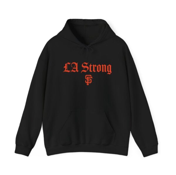 San Francisco Giants LA Strong Hoodie