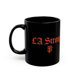 San Francisco Giants LA Strong Mug