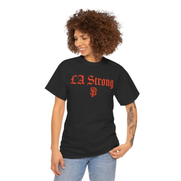 San Francisco Giants LA Strong Shirt