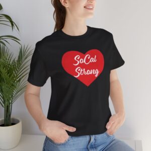 SoCal Strong T-Shirt Womens